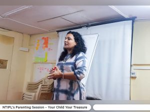 NTIPL Parenting Session - Your Child Your Treasure 1
