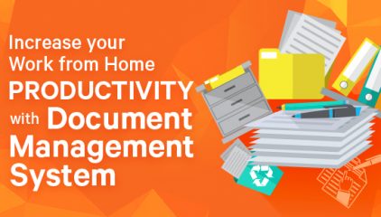 For An Effective Work From Home: Digitize your Documents