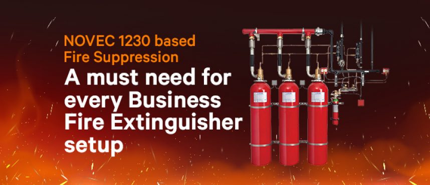 NOVEC 1230 based Fire Suppression: A must need for every Business-fire extinguisher