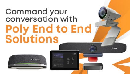 Command your conversation with Poly End to End solutions