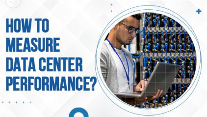 How To Measure Data Center Performance?