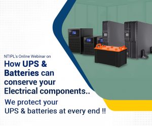 NTIPL’s Webinar on UPS & Batteries