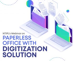 NTIPL’s Webinar on Document Scanning Services