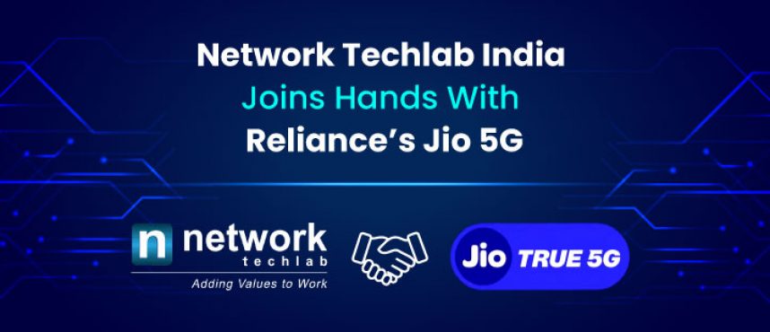 Network Techlab India joins hands with Reliance’s Jio 5G