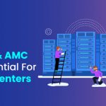 Why Audit & AMC Is Essential For Data Centers?