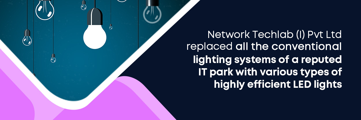 Highly energy efficient and low maintenance LED Lightings