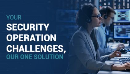 Your security operation challenges, our one solution