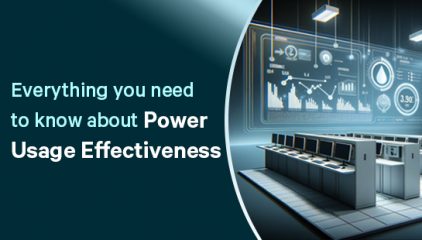 Everything you need to know about Power Usage Effectiveness