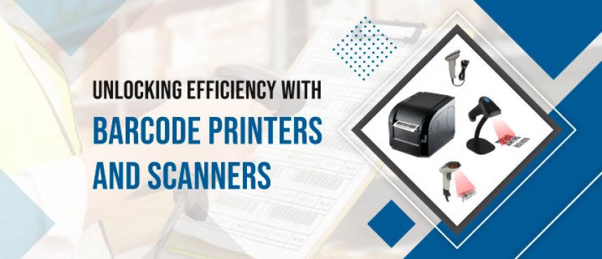 Unlocking Efficiency with Barcode Printers and Scanners