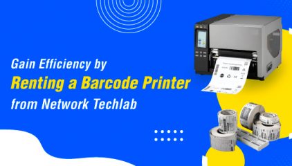 Gain Efficiency by Renting a Barcode Printer from Network Techlab