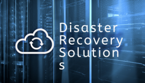 disaster recovery solutions
