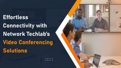 Effortless Connectivity with Network Techlab’s VC Solutions