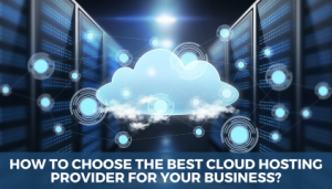 Best Cloud hosting provider