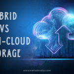 Hybrid vs. Multi-Cloud Storage: Which One Should Your Business Choose?