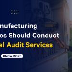 Power: Why Manufacturing Industries Should Conduct Electrical Audit Services