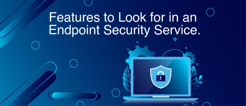 Searching for the best Endpoint Security Services?