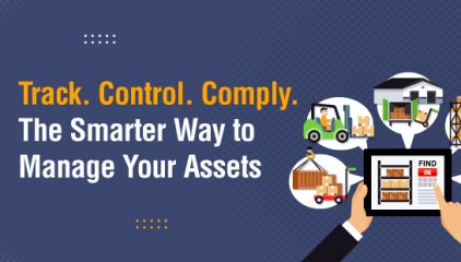 Track. Control. Comply. – The Smarter Way to Manage Your Assets